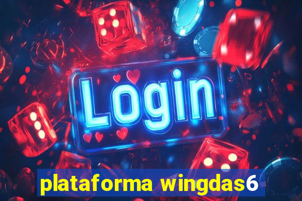 plataforma wingdas6